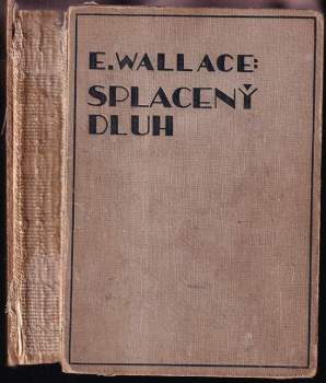 Edgar Wallace: Splacený dluh