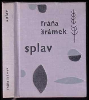 Splav - Fráňa Šrámek (1962, Československý spisovatel) - ID: 237140