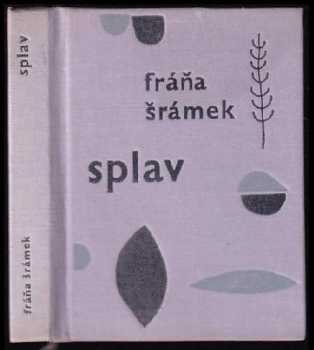 Fráňa Šrámek: Splav