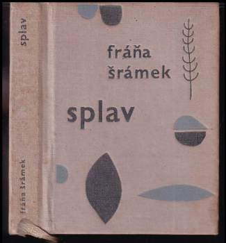 Fráňa Šrámek: Splav