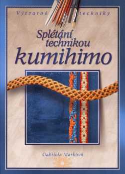 Splétání technikou kumihimo