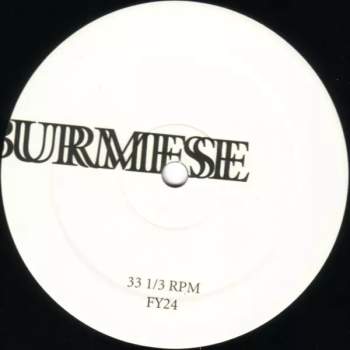 Burmese: Split LP