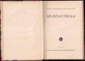 Lýdie Aleksejevna Čarská: Splněná touha