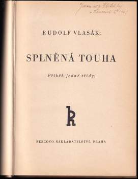 Rudolf Vlasák: Splněná touha