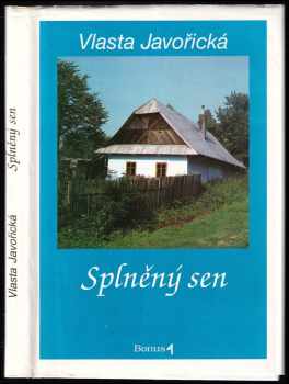 Splněný sen : Ze životního filmu - Vlasta Javořická (1994, Bonus A) - ID: 775013