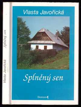 Splněný sen : Ze životního filmu - Vlasta Javořická (1994, Bonus A) - ID: 760675