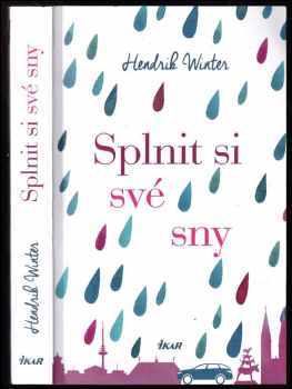 Hendrik Winter: Splnit si své sny