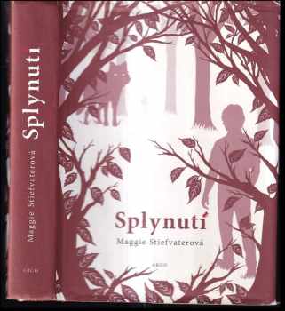 Maggie Stiefvater: Splynutí