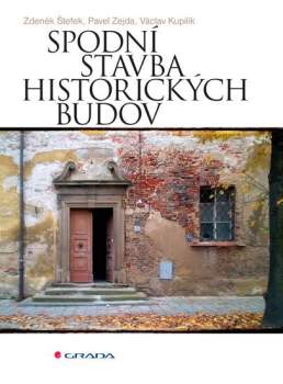 Zdeněk Štefek: Spodní stavba historických budov