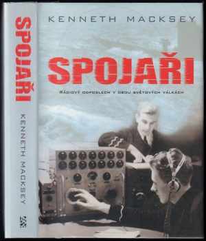 Kenneth Macksey: Spojaři