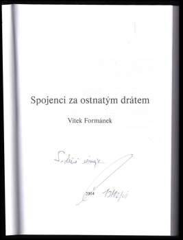Vítek Formánek: Spojenci za ostnatým drátem