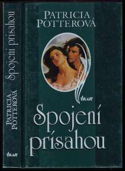 Patricia Potter: Spojení prísahou