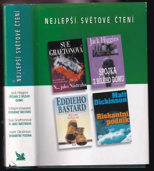 Nejlepší světové čtení : Spojka z Bílého domu + N jako nástraha + Eddieho bastard + Riskantní podnik