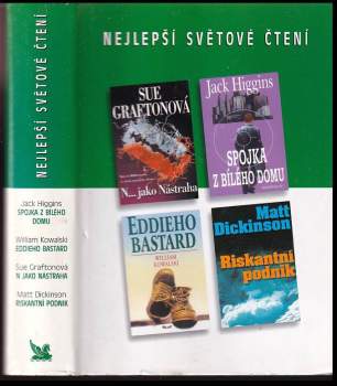 Nejlepší světové čtení : Spojka z Bílého domu + N jako nástraha + Eddieho bastard + Riskantní podnik