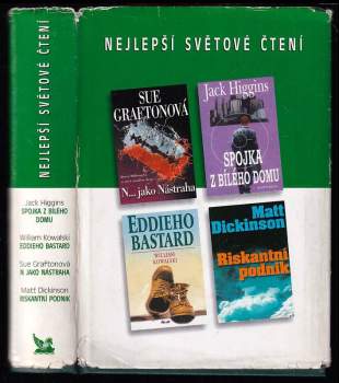 Sue Grafton: Nejlepší světové čtení : Spojka z Bílého domu + N jako nástraha + Eddieho bastard + Riskantní podnik