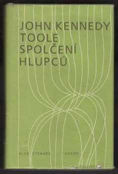 John Kennedy Toole: Spolčení hlupců