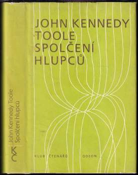John Kennedy Toole: Spolčení hlupců
