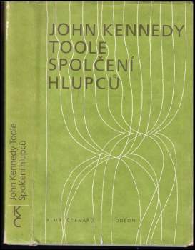John Kennedy Toole: Spolčení hlupců