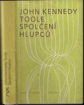 John Kennedy Toole: Spolčení hlupců