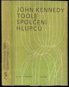 John Kennedy Toole: Spolčení hlupců