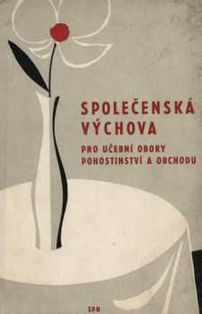 Společenská výchova pro učební obory pohostinství a obchodu