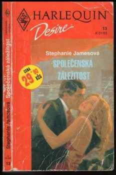 Stephanie James: Společenská záležitost