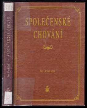 Jan Machálek: Společenské chování
