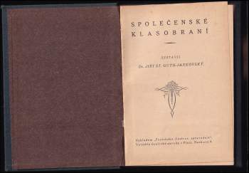 Jiří Stanislav Guth-Jarkovský: Společenské klasobraní