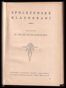 Jiří Stanislav Guth-Jarkovský: Společenské klasobraní