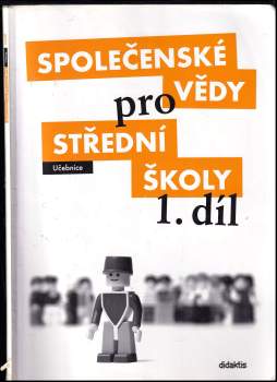 Miroslava Štěpánková: Společenské vědy pro 1. ročník středních škol