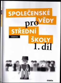 Miroslava Štěpánková: Společenské vědy pro 1. ročník středních škol