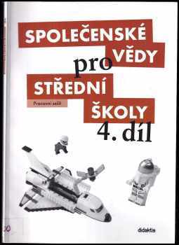 Společenské vědy pro střední školy: pracovní sešit. c2010. 91 s