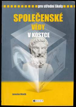 Jaroslav Hladík: Společenské vědy v kostce