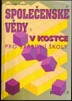 Společenské vědy v kostce : [pro střední školy] - Jaroslav Hladík (1999, Fragment) - ID: 556663