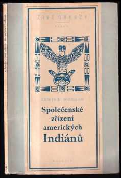 Společenské zřízení amerických Indiánů
