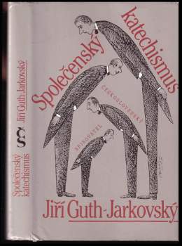 Jiří Stanislav Guth-Jarkovský: Společenský katechismus