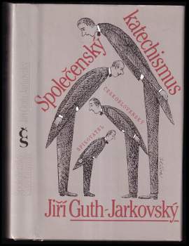 Jiří Stanislav Guth-Jarkovský: Společenský katechismus