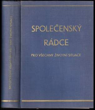 Společenský rádce pro všechny životní okolnosti