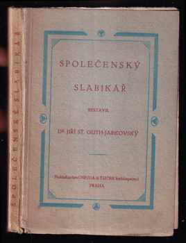 Jiří Stanislav Guth-Jarkovský: Společenský slabikář