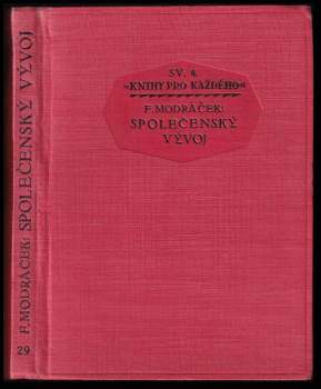 František Modráček: Společenský vývoj