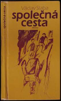 Václav Slaba: Společná cesta
