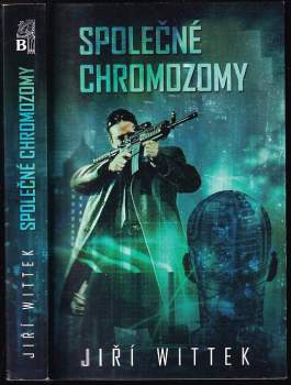 Jiří Wittek: Společné chromozomy