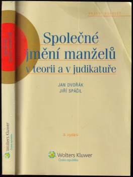 Jan Dvořák: Společné jmění manželů v teorii a v judikatuře