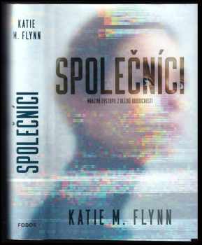 Katie M Flynn: Společníci