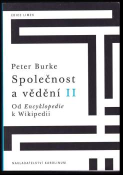 Společnost a vědění : II - Od Encyklopedie k Wikipedii