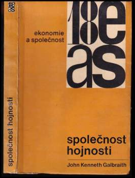 John Kenneth Galbraith: Společnost hojnosti