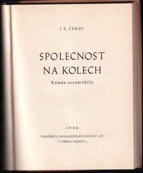 Jan Karel Čemus: Společnost na kolech