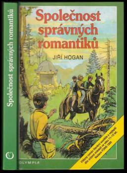 Jiří Hogan: Společnost správných romantiků