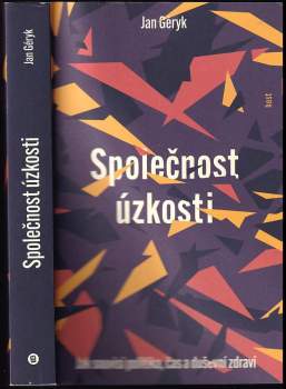 Jan Géryk: Společnost úzkosti