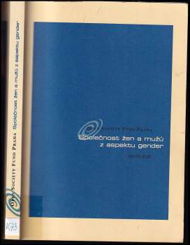 Eva Kalivodová: Společnost žen a mužů z aspektu gender